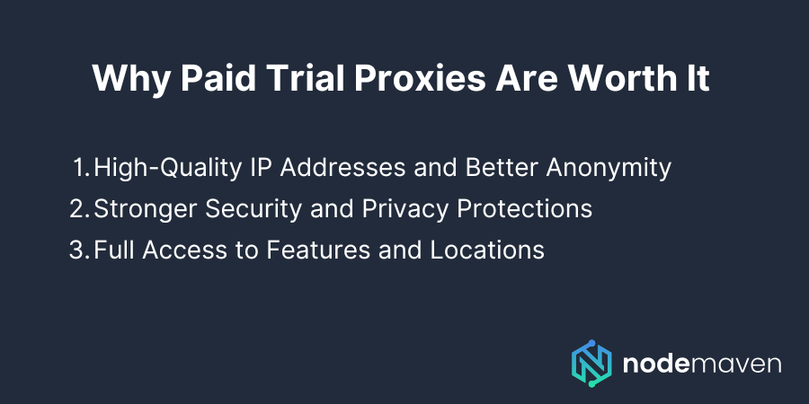 Why Paid Trial Proxies Are Worth It